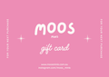 Moos Minis Gift Card